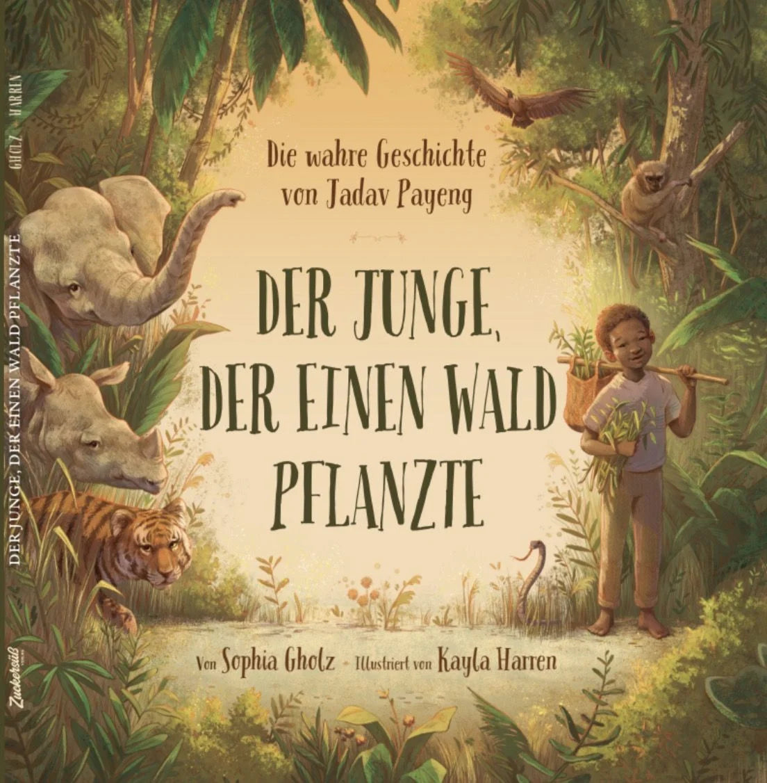 Der Junge der einen Wald pflanzte - Kinderbuch „Zuckersüß“