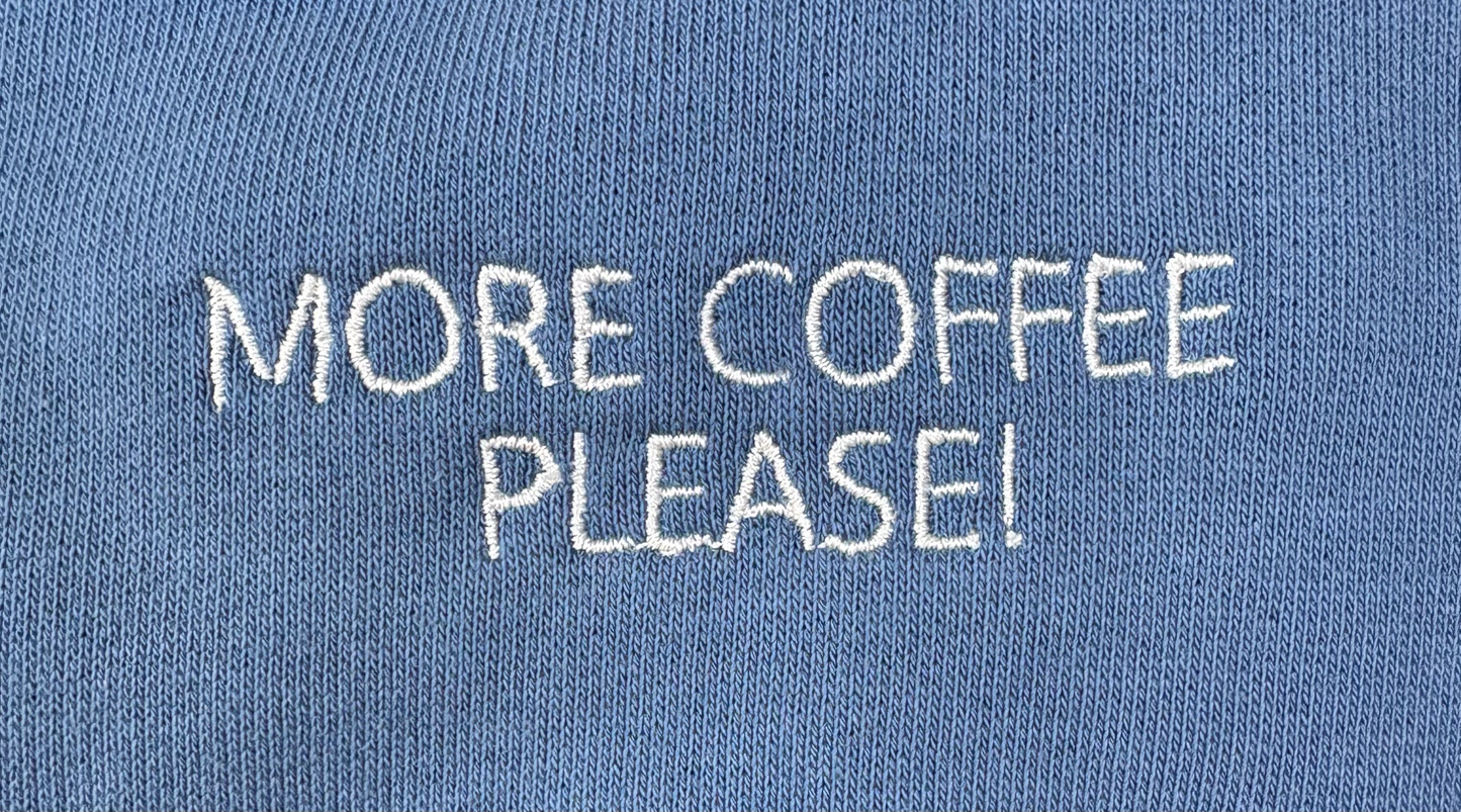 Melots Sweater "More Coffee Please!" - dusty blue