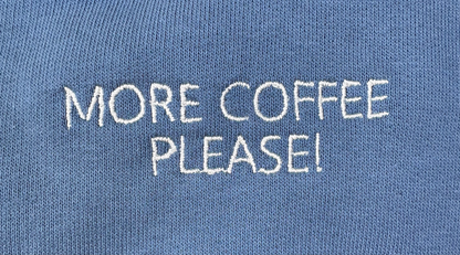 Melots Sweater "More Coffee Please!" - dusty blue
